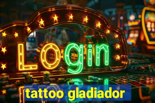 tattoo gladiador