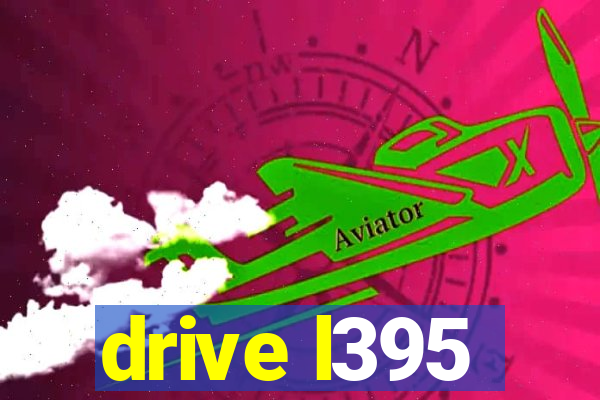 drive l395