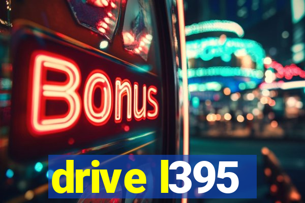 drive l395