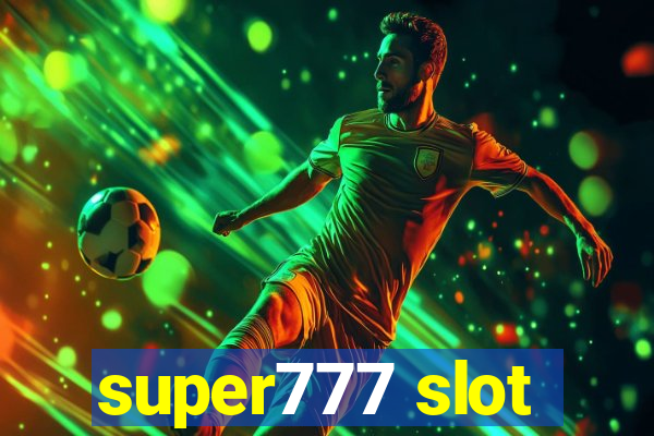 super777 slot