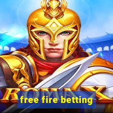 free fire betting