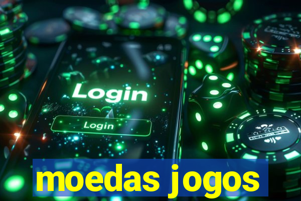 moedas jogos