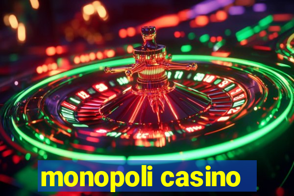 monopoli casino