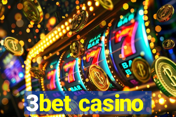 3bet casino