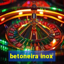 betoneira inox