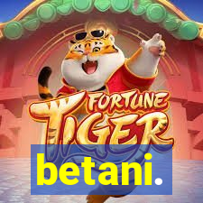 betani.