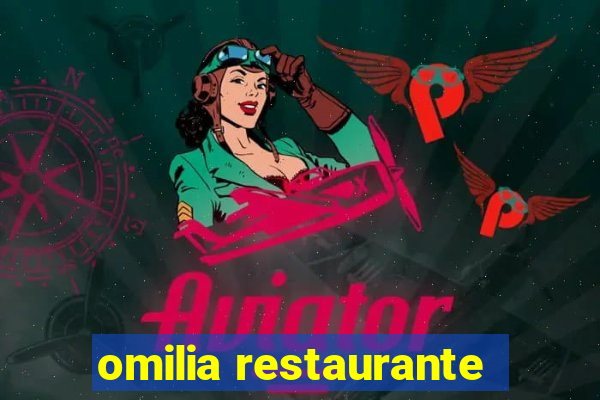 omilia restaurante