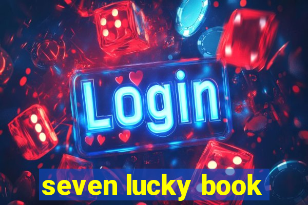 seven lucky book