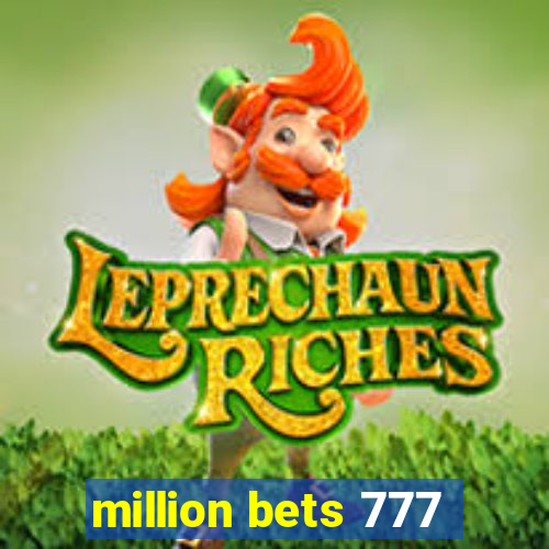 million bets 777