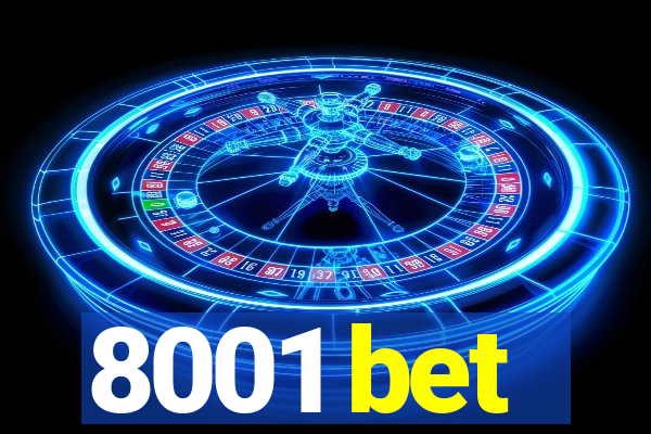 8001 bet