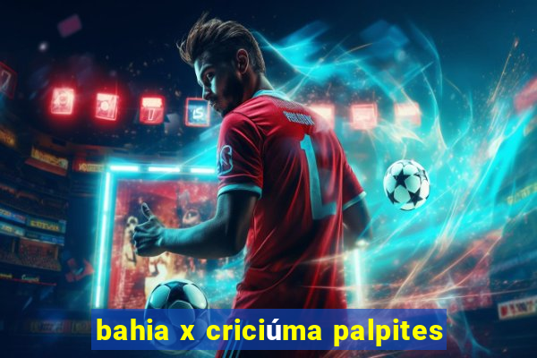 bahia x criciúma palpites