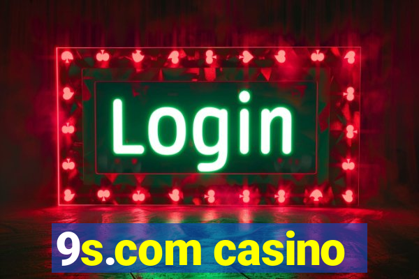 9s.com casino