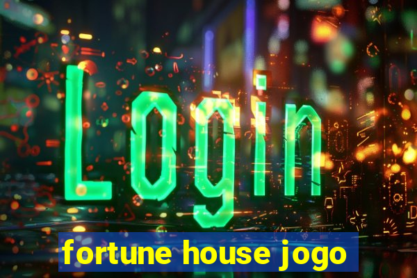 fortune house jogo