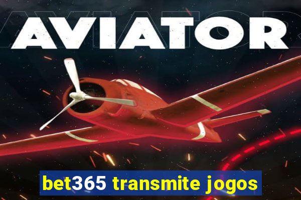 bet365 transmite jogos