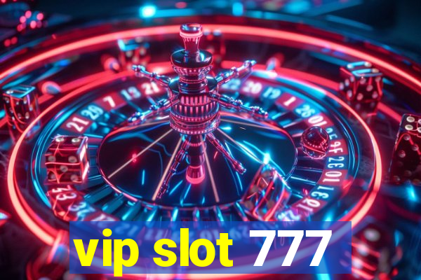 vip slot 777