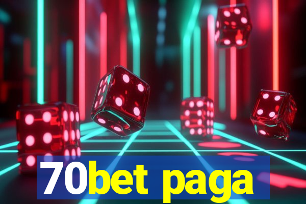 70bet paga