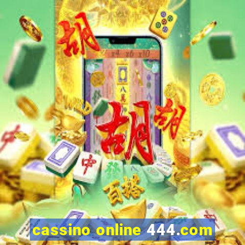 cassino online 444.com