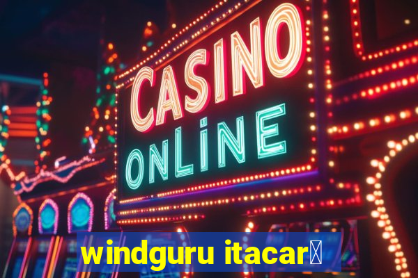 windguru itacar茅