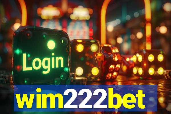 wim222bet