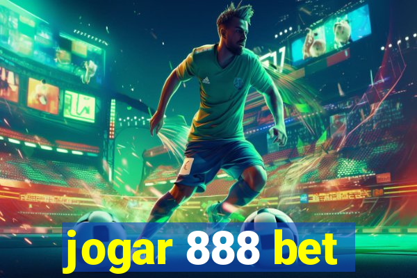 jogar 888 bet