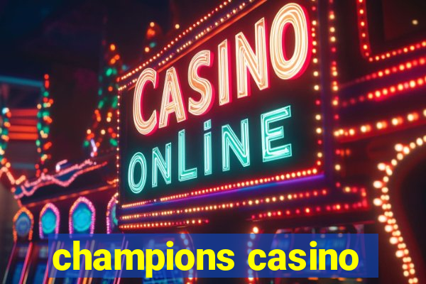 champions casino