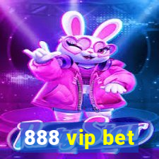 888 vip bet