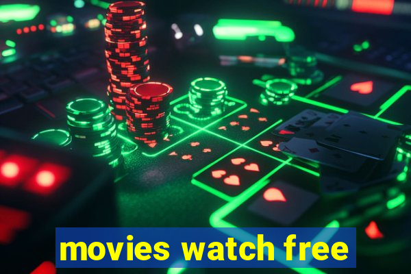 movies watch free