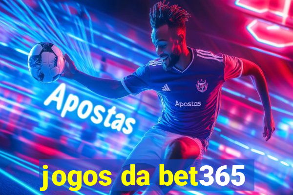 jogos da bet365