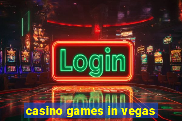 casino games in vegas