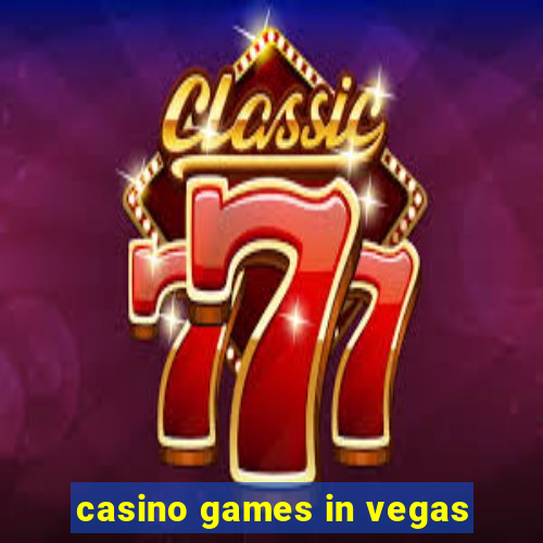 casino games in vegas