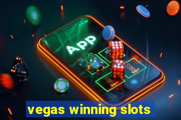 vegas winning slots