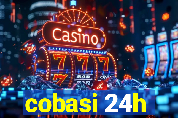 cobasi 24h