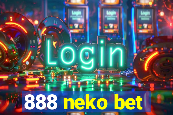 888 neko bet