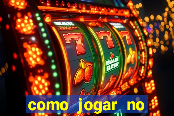 como jogar no tigrinho iniciante