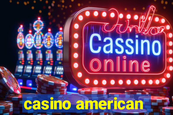 casino american