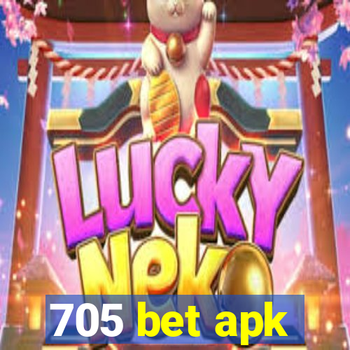 705 bet apk