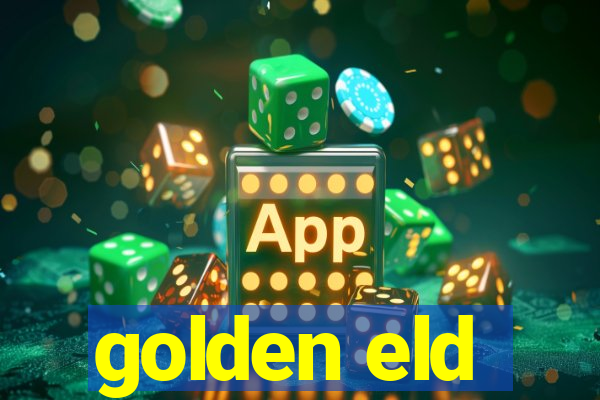 golden eld