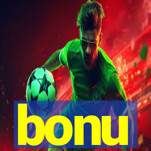 bonu