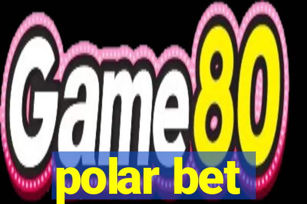 polar bet