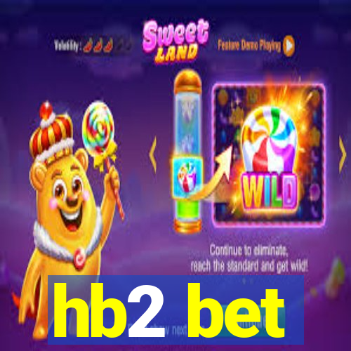 hb2 bet