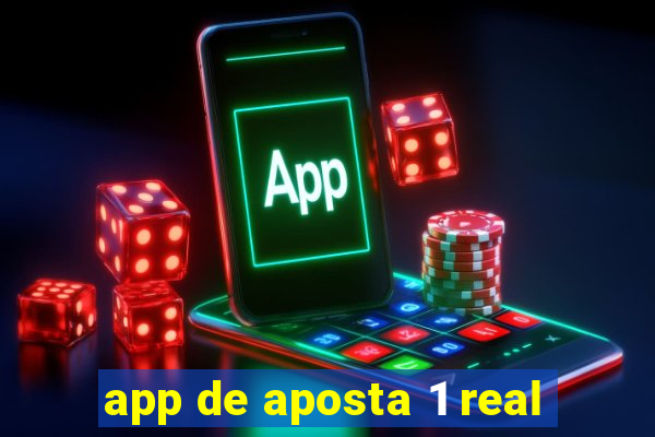 app de aposta 1 real