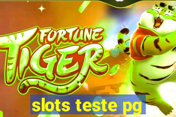 slots teste pg