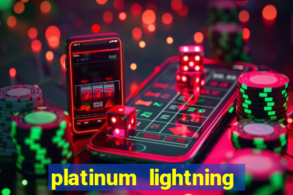 platinum lightning deluxe slot