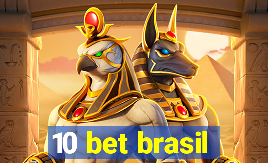 10 bet brasil