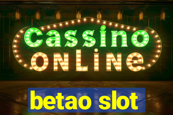 betao slot