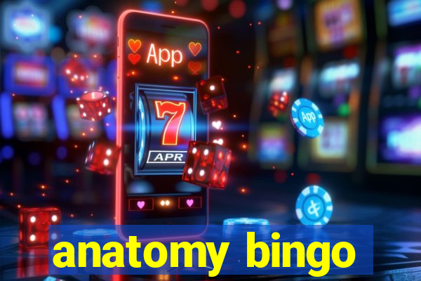 anatomy bingo