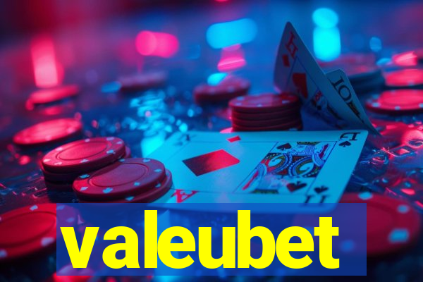 valeubet