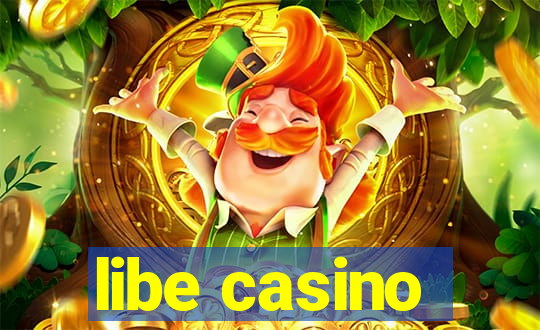 libe casino