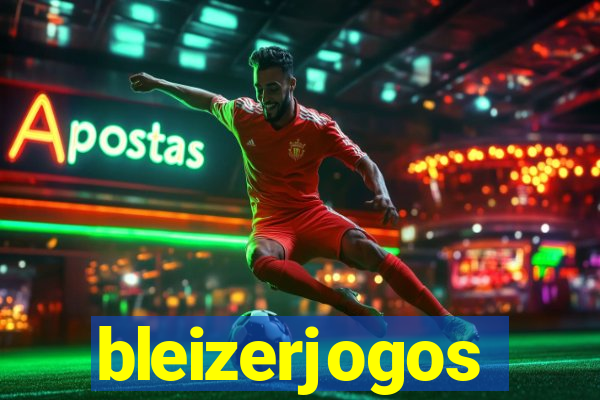 bleizerjogos