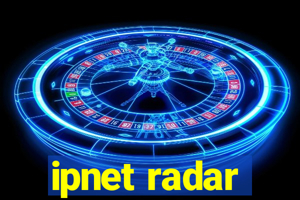 ipnet radar